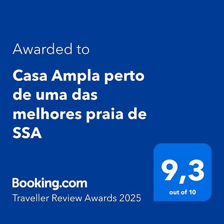 Casa Ampla Perto De Uma Das Melhores Praia De Ssa Salvador Exterior photo